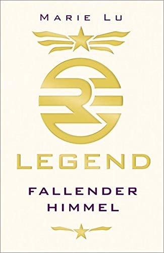 Preisvergleich Produktbild Legend - Fallender Himmel: Dystopische Fantasytrilogie von Bestsellerautorin Marie Lu
