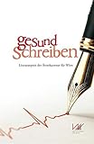 Gesund schreiben: Literaturpreis der Ärztekammer für Wien