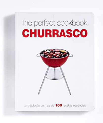 The perfect cookbook churrasco: