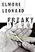 Freaky Deaky: A Novel