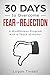 30 Days to Overcome Fear of Rejection: A Mindfulness Program with a Touch of Humor