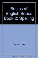 Basics of English Series Book 2: Spelling 0155051512 Book Cover