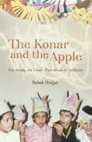 The Konar and the Apple: Fun, Beauty, and Dread—From Ahwaz to California 1735486019 Book Cover