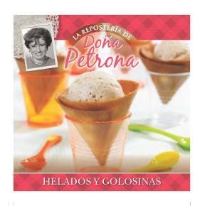 Doña Petrona Coleccion Reposteria - 12/Helados Y Golosinas