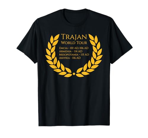 Roman Emperor Caesar Trajan World Tour Ancient Rome History T-Shirt