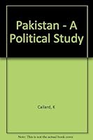 Pakistan, a political study B0007JTDCU Book Cover