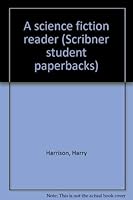 A Science Fiction Reader 0684130238 Book Cover