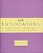 Emily Post's Entertaining: The Essential Guide to Perfect Hosting with Elegance and Ease