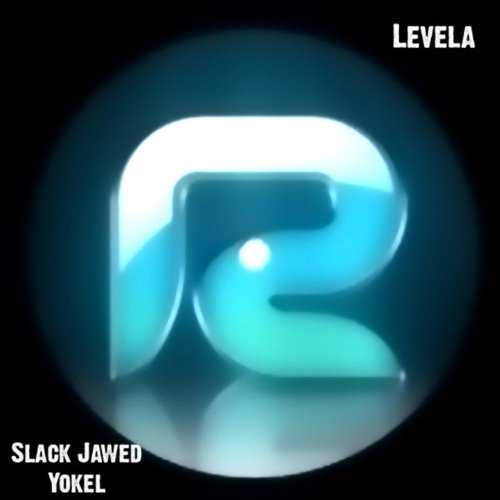 Slack Jawed Yokel Levela Digital Music