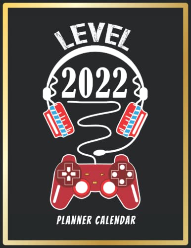 Level 2022 Planner Calendar: Funny & Cute Computer Game Player Calendar 2022 For Middle Elementary And High School Student, Monthly Planner With Holidays And Video Game Tracker image 2