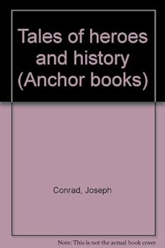 Unknown Binding Tales of heroes and history (Anchor books) Book