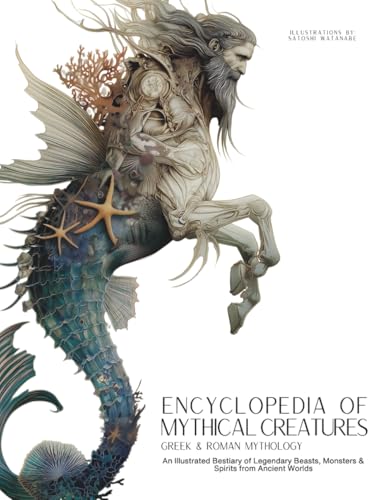 Encyclopedia of Mythical Creatures - Greek and Roman Mythology: A...