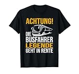 Lustiger Spruch für Busfahrer Rente Geschenk