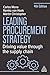 Leading Procurement Strategy: Driving Value Through the Supply Chain