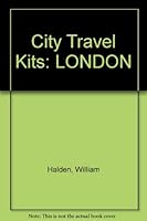 City Travel Kits: LONDON (City Travel Kit) 0385261721 Book Cover