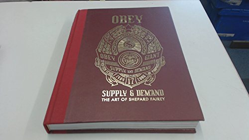 Used Book in Good Condition Obey: Supply & Demand : The Art of Shepard Fairey