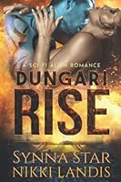 Dungari Rise 1973225859 Book Cover