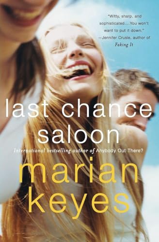 Last Chance Saloon: A Hilarious Romantic Comedy About Best Friends and Heartbreak in Their Thirties