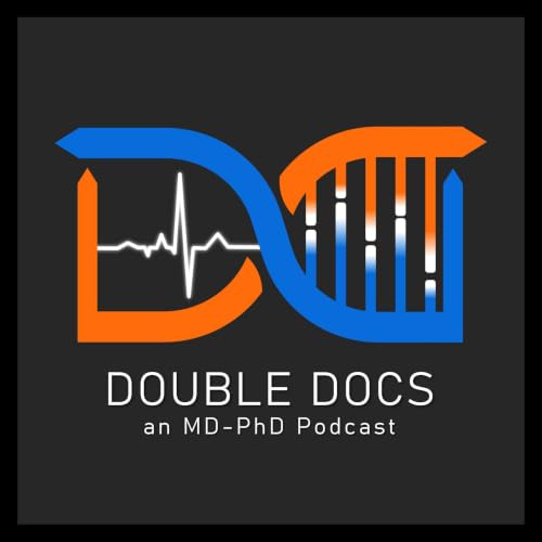『The Double Docs Podcast: the MD-PhD Journey』のカバーアート