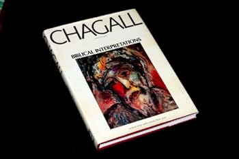 Hardcover Marc Chagall: Biblical Interpretations (English and French Edition) Book