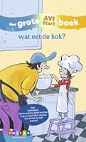 wat eet de kok? - Het Grote AVI Start boek (Grote AVI-boeken) 9048738075 Book Cover