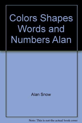 Amazon | Colors Shapes Words and Numbers Alan | Snow, Alan | Physics