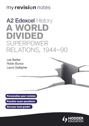 My Revision Notes Edexcel A2 History: A World Divided: Superpower Relations, 1944-90 book cover