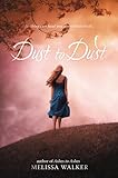 Dust to Dust: The Heartbreaking YA Paranormal Sequel Where Love Defies Life and Death