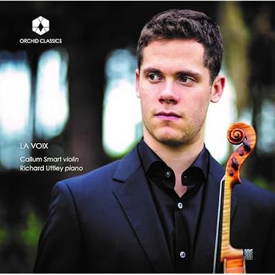 La Voix: Faure (1845-1924) - Violin Sonata No.1 / Poulenc (1899-1963): Violin Sonata / Ravel (1875-1937): Tzigane / Habanera