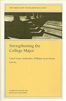 Strengthening the College Major 1555427235 Book Cover