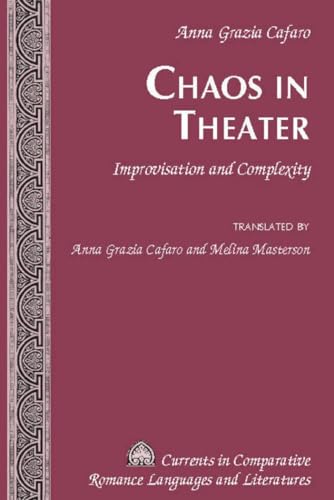Chaos in Theater: Improvisation livre de théâtre traduit par A. G. Cafaro
