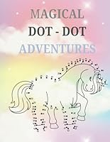 Magical Dot-to-Dot Adventures: Unicorn Adventures Through Numbers B0F5Q8R31V Book Cover