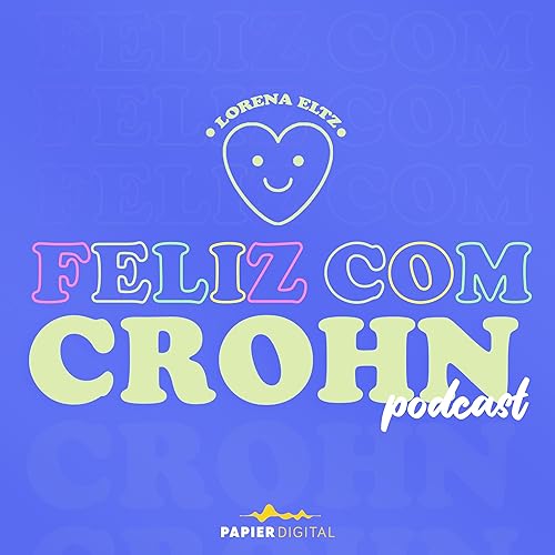 Couverture de Feliz com Crohn