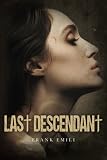  Last Descendant