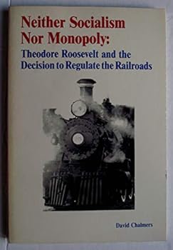 Paperback Neither Socialism Nor Monopoly Theodore Roosevelt Book