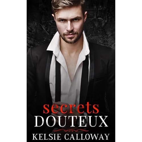 Secrets Douteux Audiolibro Por Kelsie Calloway arte de portada