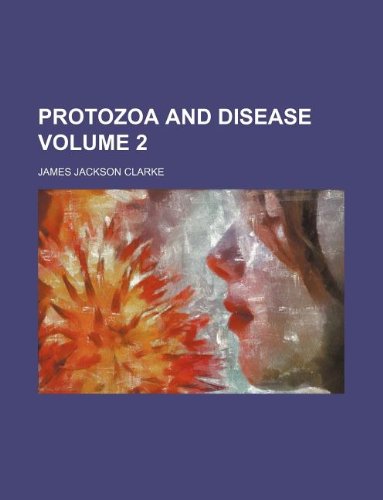 Protozoa and Disease Volume 2 : Amazon.in: Books