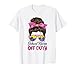 School nurse off duty Messy bun Last day of school nurse T-Shirt