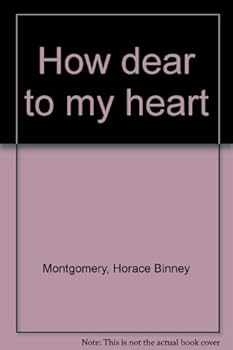 Unknown Binding How dear to my heart Book