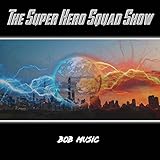  The Super Hero Squad Show