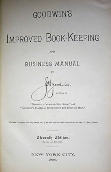 Hardcover Goodwin's Improved Book-Keeping and Business Manual Book