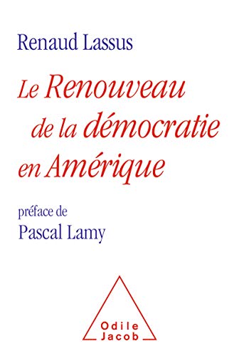Télécharger Le Renouveau de la démocratie en Amérique (OJ.DOCUMENT) Livre PDF Gratuit