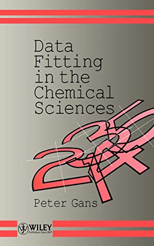 Data Fitting in the Chemical Sciences: By the Method of Least Squares