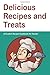 Produktbild Delicious Recipes and Treats A Custom Recipe Cookbook for Hunter: Personalized Cooking Notebook.  6 x 9 in - 150 Pages Recipe Journal (Customized Cookbook Journal for him, Band 412)