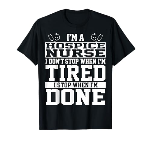Hospice Nurse Apparel - Divertente design per infermieri Maglietta