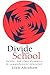 Divide And School: Gender And Class Dynamics In Comprehensive Education