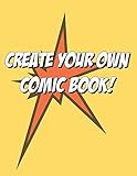  Create Your Own Comic Book!: Over 100 Pages 8.5\