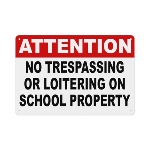 Vintage No Trespassing Or Loitering On School Property Metal Tin