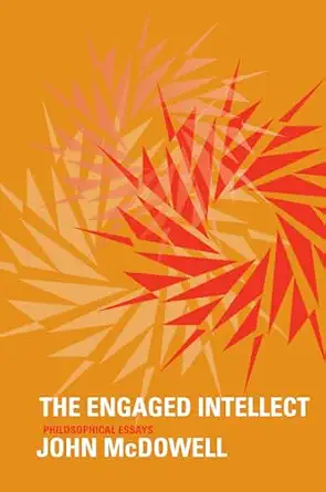 Engaged Intellect Philosophical Essays