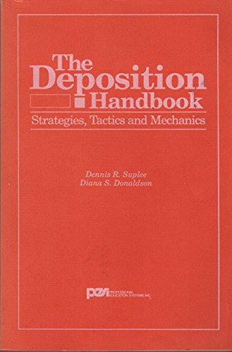 The Deposition Handbook (Trial Practice Library) 0471575194 Book Cover